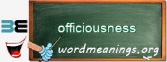 WordMeaning blackboard for officiousness